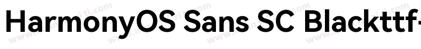HarmonyOS Sans SC Blackttf字体转换
